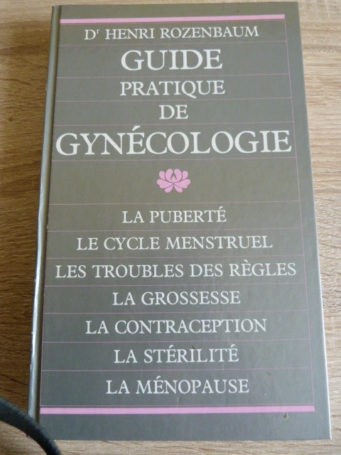 guide pratique de gynecologie Guide Pratique de Gynecologie